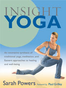 Insight Yoga by Sarah Powers